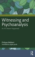 Witnessing and Psychoanalysis