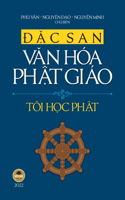 Đặc san Văn hóa Phật giáo - 2022 (Bản in màu)