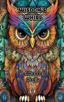 Wisdom's Whirl: Owl Mandala Magic