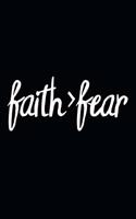 Faith > Fear: 6x9 Blank Dot Grid Christian Notebook or Devotional Journal - Bible Journal or Prayer Book for Men and Women