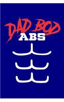 Dad Bod Abs: Blank Lined Journal