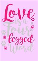 Love is a four legged word