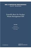 Scientific Basis for Nuclear Waste Management XXX: Volume 985