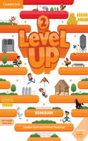Level Up Level 2 Workbook with Online Resources and My Home Booklet: (Level Up)