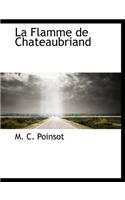 La Flamme de Chateaubriand