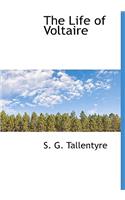 The Life of Voltaire