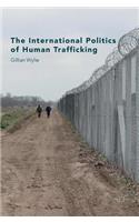 The International Politics of Human Trafficking