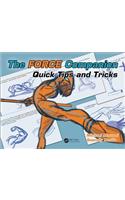 Force Companion: Quick Tips and Tricks