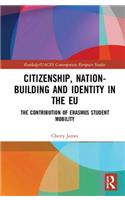 Citizenship, Nation-building and Identity in the EU