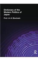 Dictionary of the Modern Politics of Japan