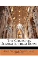 The Churches Separated from Rome