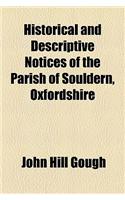 Historical and Descriptive Notices of the Parish of Souldern, Oxfordshire