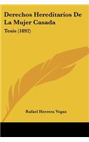 Derechos Hereditarios De La Mujer Casada