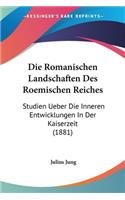 Romanischen Landschaften Des Roemischen Reiches