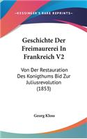 Geschichte Der Freimaurerei in Frankreich V2