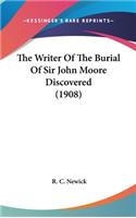 The Writer of the Burial of Sir John Moore Discovered (1908)