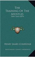 The Training of the Apostles: Part One (1879)