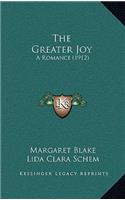 The Greater Joy