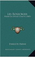 Les Rosecroix