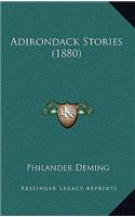 Adirondack Stories (1880)