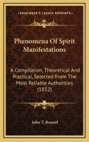 Phenomena Of Spirit Manifestations