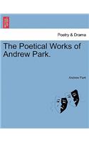 The Poetical Works of Andrew Park.