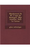 Mandement De M. L'&#65533;v&#65533;que De Boulogne, Mgr Asseline, Pour Le Car&#65533;me