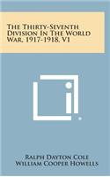 The Thirty-Seventh Division in the World War, 1917-1918, V1
