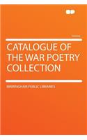 Catalogue of the War Poetry Collection