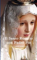 Santo Rosario con Padre Pio