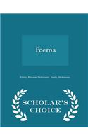 Poems - Scholar's Choice Edition