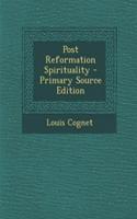 Post Reformation Spirituality