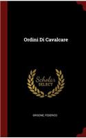 Ordini Di Cavalcare