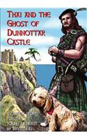Thai and the Ghost of Dunnottar Castle