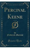 Percival Keene, Vol. 3 of 3 (Classic Reprint)