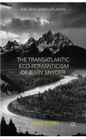 Transatlantic Eco-Romanticism of Gary Snyder