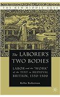 Laborer's Two Bodies