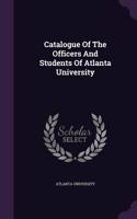 Catalogue Of The Officers And Students Of Atlanta University