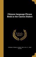 Chinese-language Phrase Book in the Canton Dialect