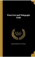 Price List and Telegraph Code
