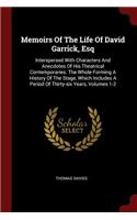 Memoirs Of The Life Of David Garrick, Esq
