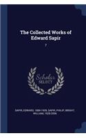 The Collected Works of Edward Sapir