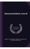 Educational Bulletin, Issue 59