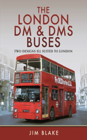 London DM and Dms Buses - Two Designs Ill Suited to London