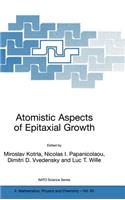 Atomistic Aspects of Epitaxial Growth
