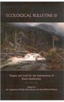 Ecological Bulletins, Targets and Tools for the Maintenance of Forest Biodiversity
