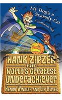 Hank Zipzer Bk 10: My Dog's A Scaredy-Ca