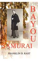 Bayou Samurai