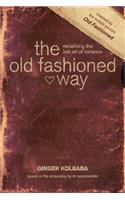 Old Fashioned Way, The