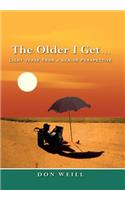 The Older I Get...: Light Verse from a Senior Perspective(English)